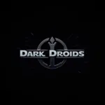 Dark Droids 5 logo reveal