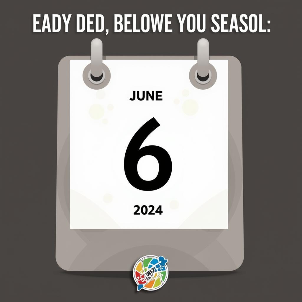 Calendar countdown to June 6th, 2024