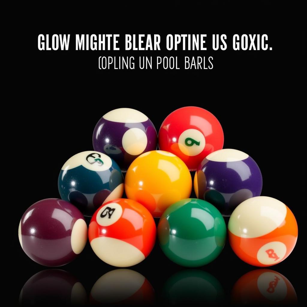 Different sizes of glow pool balls.