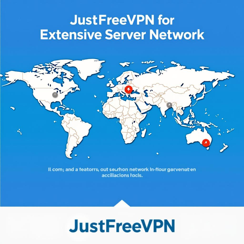 JustFreeVPN Global Server Network