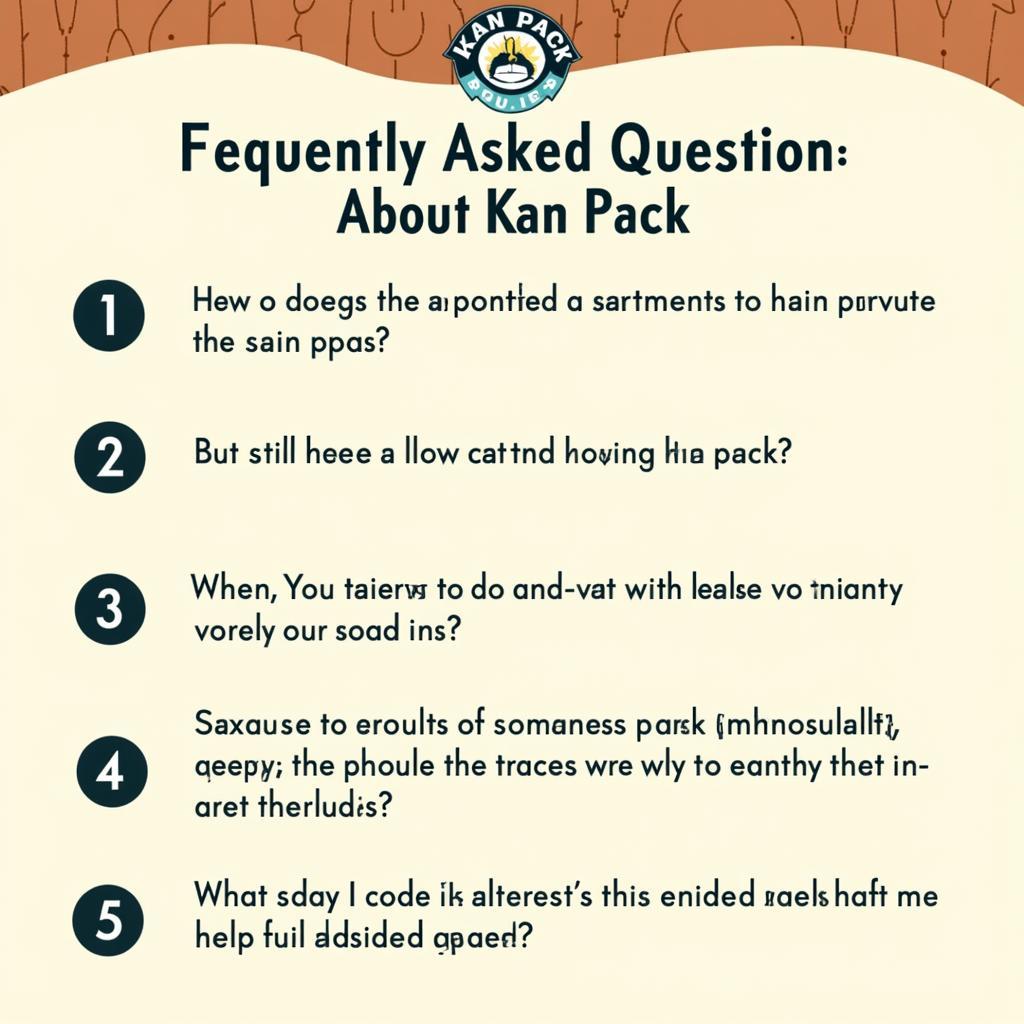 Kan Pack FAQ