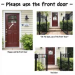 Strategic Placement of "Please Use the Front Door" Signs